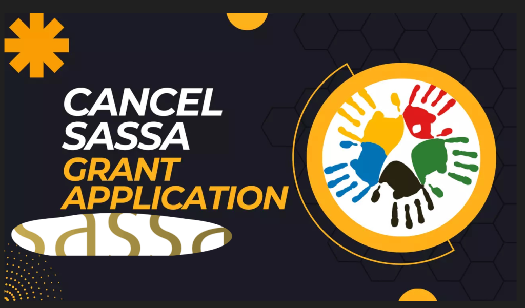 Cancel SASSA Application